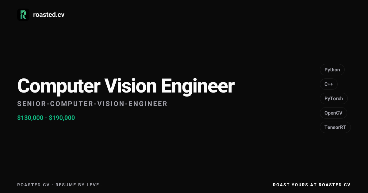 Senior Computer Vision Engineer Resume Example | Free Download | Roasted.cv